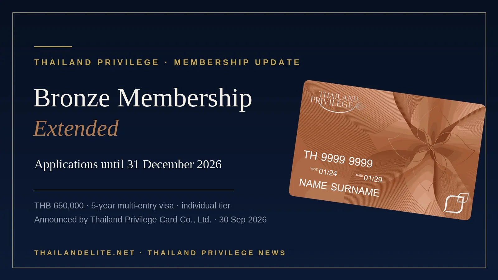 Thailand Privilege Bronze membership extended — applications accepted until 31 December 2026